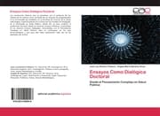 Cover von Ensayos Como Dialógica Doctoral