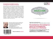 Cover von Ecosistemas Tecnológicos para la Investigación formativa en Contexto