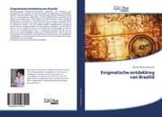 Cover von Enigmatische ontdekking van Brazilië