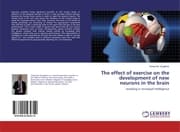 Cover von The effect of exercise on the development of new neurons in the brain
