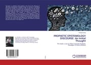 Cover von PROPHETIC EPISTEMOLOGY DISCOURSE: An Initial Thought
