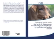 Cover von Hoe kan ik de diagnose van kwaadaardige Catarrale Koorts en meningen van herders stellen?