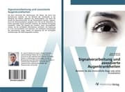 Cover von Signalverarbeitung und assoziierte Augenkrankheiten