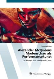 Cover von Alexander McQueens Modenschau als Performancekunst