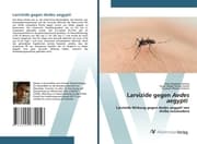 Cover von Larvizide gegen Aedes aegypti