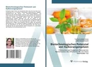 Cover von Biotechnologisches Potenzial von Kalkorangenpilzen