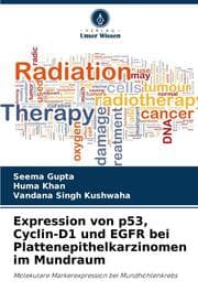 Cover von Expression von p53, Cyclin-D1 und EGFR bei Plattenepithelkarzinomen im Mundraum