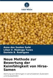 Cover von Neue Methode zur Bewertung der Keimfähigkeit von Hirse-Samen