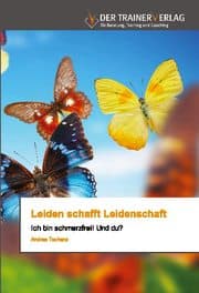 Cover von Leiden schafft Leidenschaft