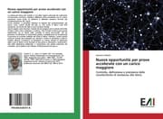 Cover von Nuove opportunità per prove accelerate con un carico maggiore