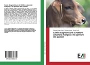 Cover von Come diagnosticare la febbre catarrale maligna e le opinioni dei pastori