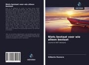 Cover von Niets bestaat voor wie alleen bestaat