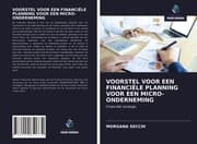 Cover von VOORSTEL VOOR EEN FINANCIËLE PLANNING VOOR EEN MICRO-ONDERNEMING