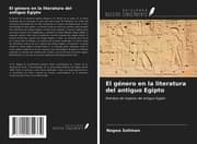 Cover von El género en la literatura del antiguo Egipto