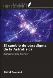 Cover von El cambio de paradigma de la Astrofísica