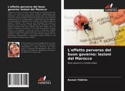 Cover von L'effetto perverso del buon governo: lezioni dal Marocco