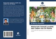 Cover von Maharishi Valmiki erzählt das Leben von Sri Rama