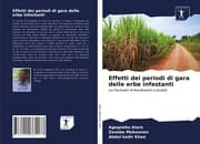 Cover von Effetti dei periodi di gara delle erbe infestanti