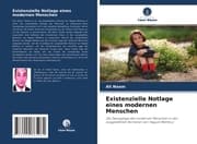 Cover von Existenzielle Notlage eines modernen Menschen