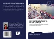 Cover von MULTIMODALE LOGISTIK-INFRASTRUKTUR