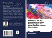 Cover von Faktoren, die die sozioökonomischen Bedingungen der Arbeitnehmer in RMG überzeugen
