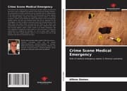 Cover von Crime Scene Medical Emergency