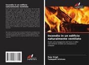 Cover von Incendio in un edificio naturalmente ventilato