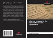 Cover von Infernal images in the works of Russian composers