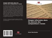 Cover von Images infernales dans les uvres des compositeurs russes