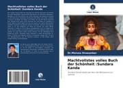 Cover von Machtvollstes volles Buch der Schönheit :Sundara Kanda