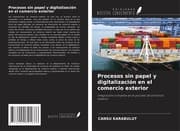 Cover von Procesos sin papel y digitalización en el comercio exterior