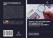 Cover von Impact van het bijhouden van gegevens en fraudebeheer bij KMO's