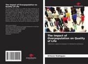 Cover von The Impact of Overpopulation on Quality of Life