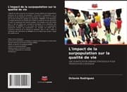 Cover von L'impact de la surpopulation sur la qualité de vie