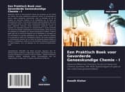 Cover von Een Praktisch Boek voor Gevorderde Geneeskundige Chemie - I