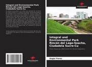 Cover von Integral and Environmental Park Rincón del Lago-Soacha, Ciudadela Sucre-Cu