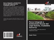 Cover von Parco Integrale e Ambientale Rincón del Lago-Soacha, Ciudadela Sucre-Cu