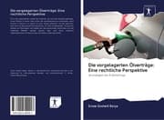 Cover von Die vorgelagerten Ölverträge: Eine rechtliche Perspektive
