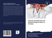 Cover von Clinical, periodontal and epidemiological status in inmates
