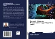 Cover von Concetti di base su Meccanica dei supporti continui (MMC)