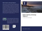 Cover von Pedro Cabral y Amerigo Vespucci