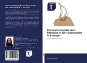 Cover von Rücknahmelogistik beim Recycling in der Textilindustrie in Portugal