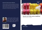 Cover von Succhi di frutta come medicina