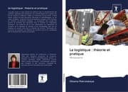 Cover von La logistique : théorie et pratique