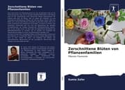 Cover von Zerschnittene Blüten von Pflanzenfamilien