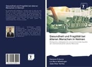 Cover von Gesundheit und Fragilität bei älteren Menschen in Heimen