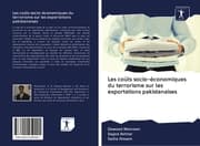 Cover von Les coûts socio-économiques du terrorisme sur les exportations pakistanaises