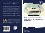 Cover von Costos socioeconómicos del terrorismo en las exportaciones del Pakistán