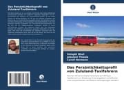 Cover von Das Persönlichkeitsprofil von Zululand-Taxifahrern