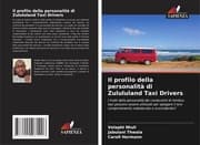 Cover von Il profilo della personalità di Zulululand Taxi Drivers
